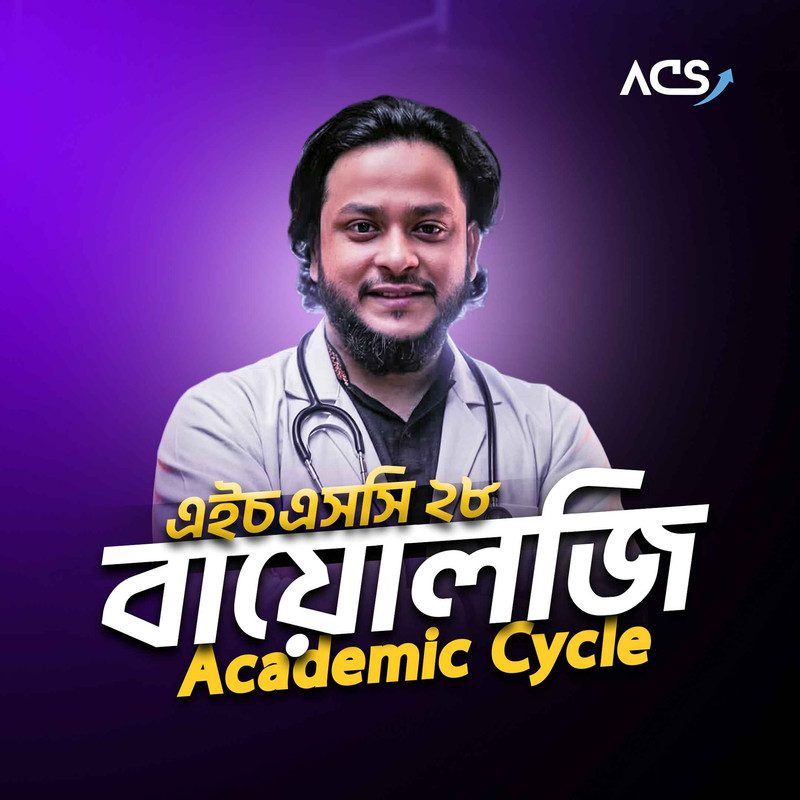 ACS HSC 28 Biology Academic Cycle by Dr. Fahad