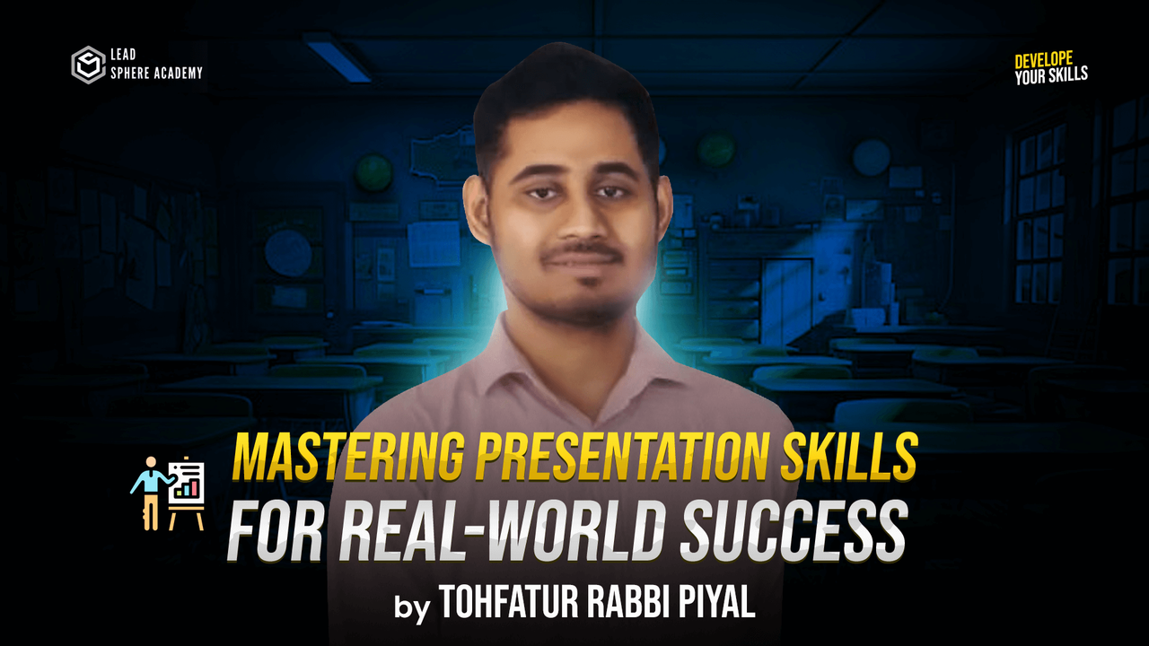 Mastering Presentation Skills & Public Speaking: The Real World Success