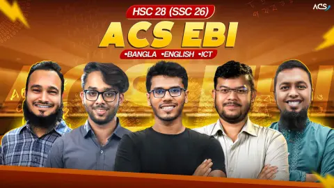 ACS EBI Course for HSC 28 English Bangla ICT